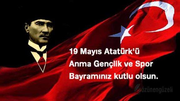 19 Mayıs Atatürkü Anma, Gençlik ve Spor Bayramı kutlu olsun.
